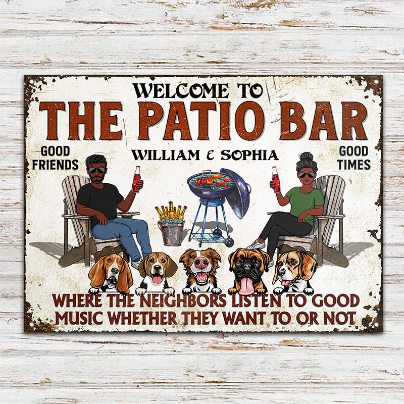 Custom Patio Bar Metal Sign for Couples & Dog Lovers - Neighbors Listen!