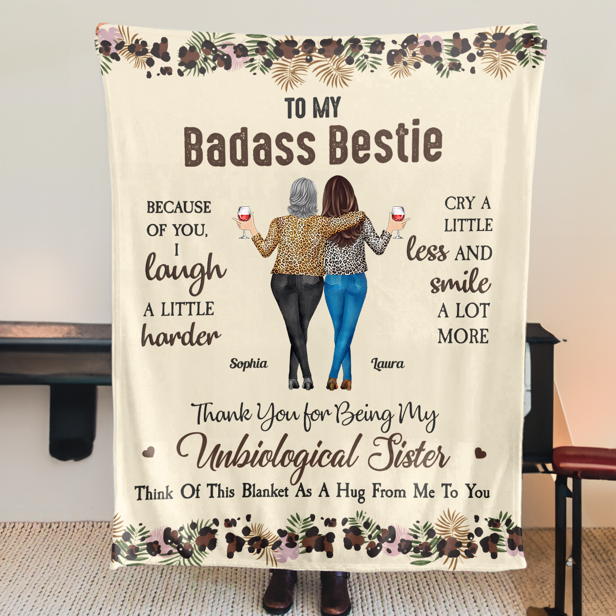 To My Badass Bestie Blanket – Because Of You, I Laugh A Little Harder