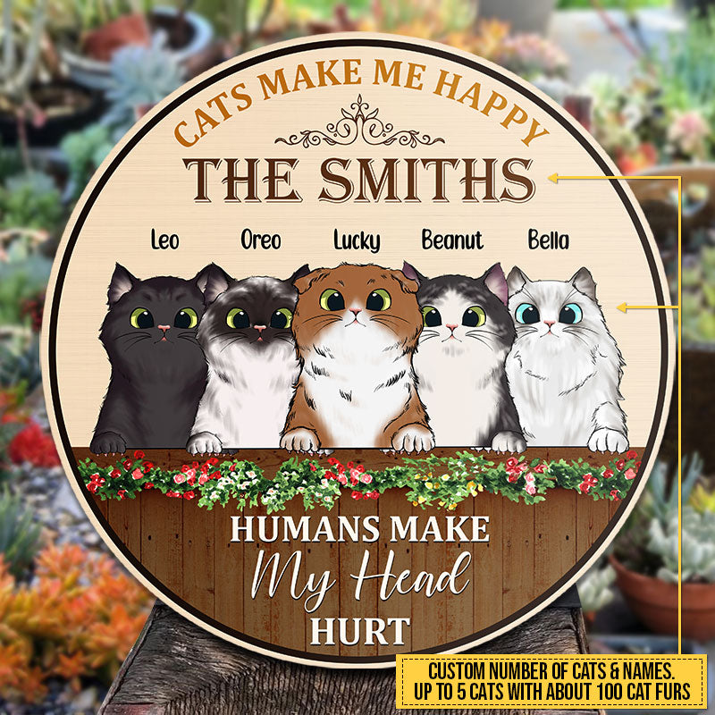 Personalized Wood Sign for Cat Lovers: 'Cats Make Me Happy, Humans My Head Hurt'