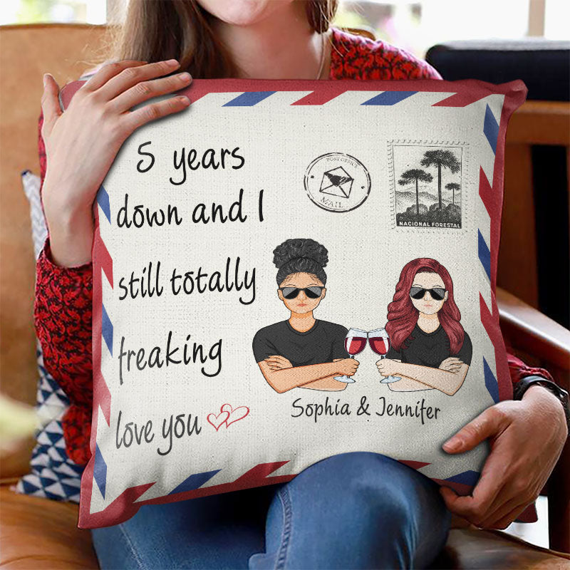 Personalized "I Still Totally Freaking Love You" Couples Anniversary Pillow