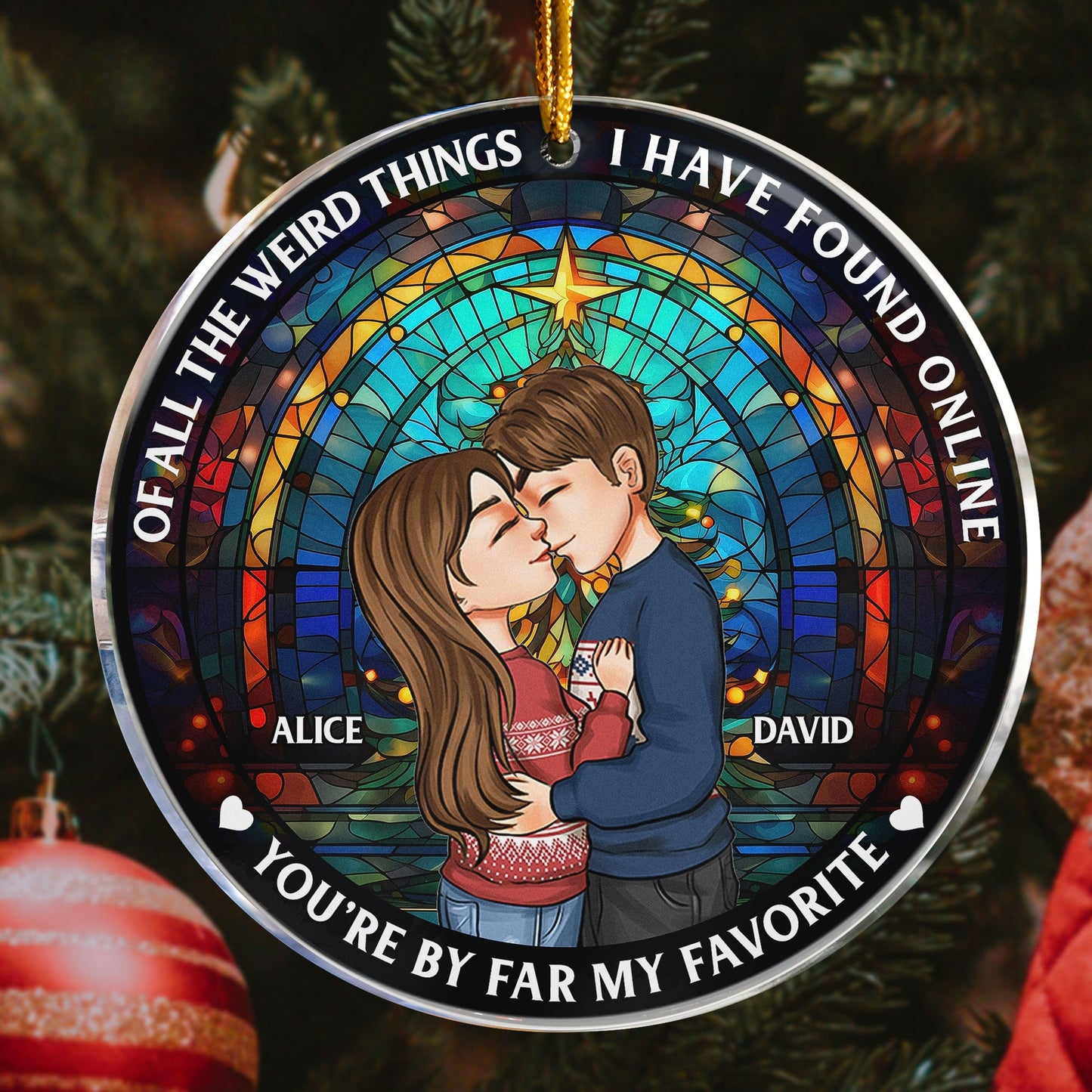 Personalized Funny Couple Christmas Ornament - "Of All The Weird Things..."