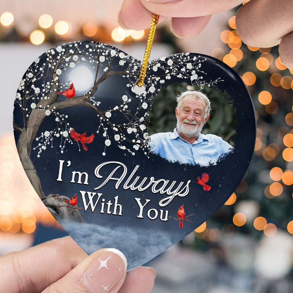 Personalized Memorial For Loved One Ornament: 'I'm Always With You' Keepsake for Lost Loved Ones