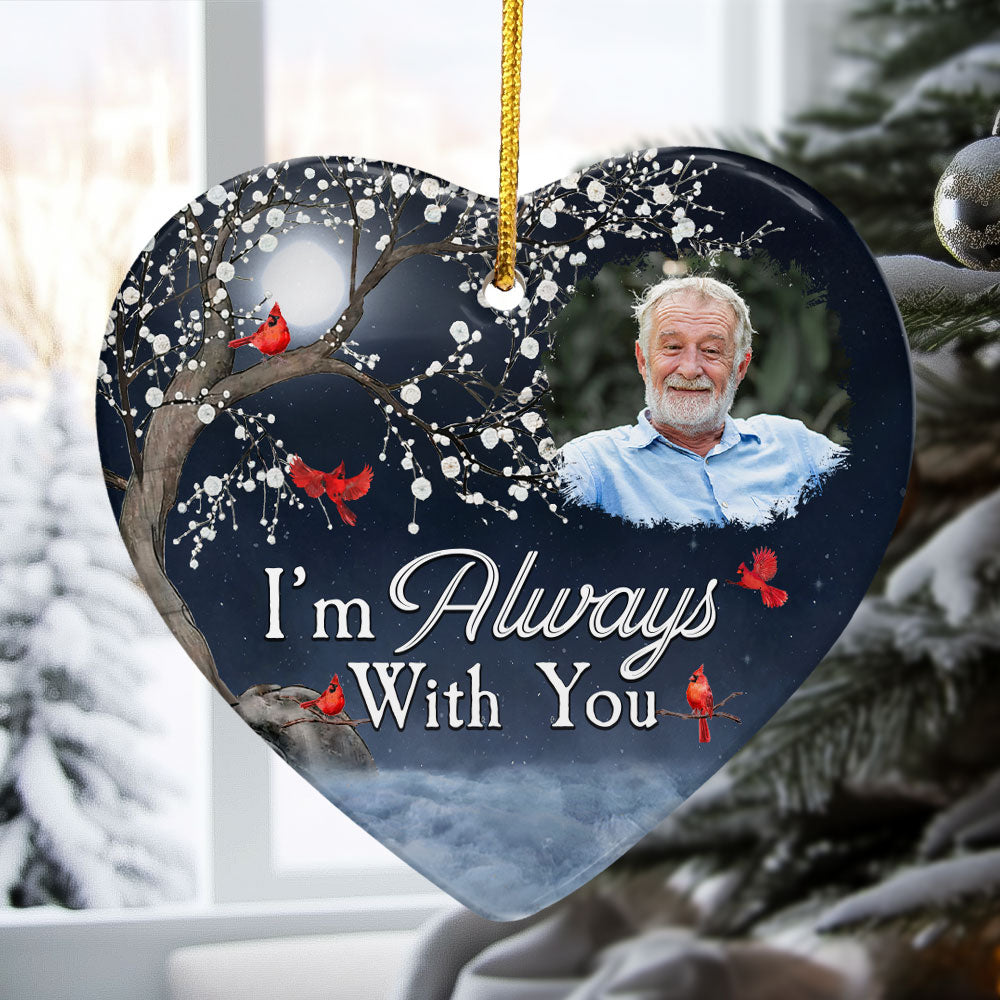 Personalized Memorial For Loved One Ornament: 'I'm Always With You' Keepsake for Lost Loved Ones