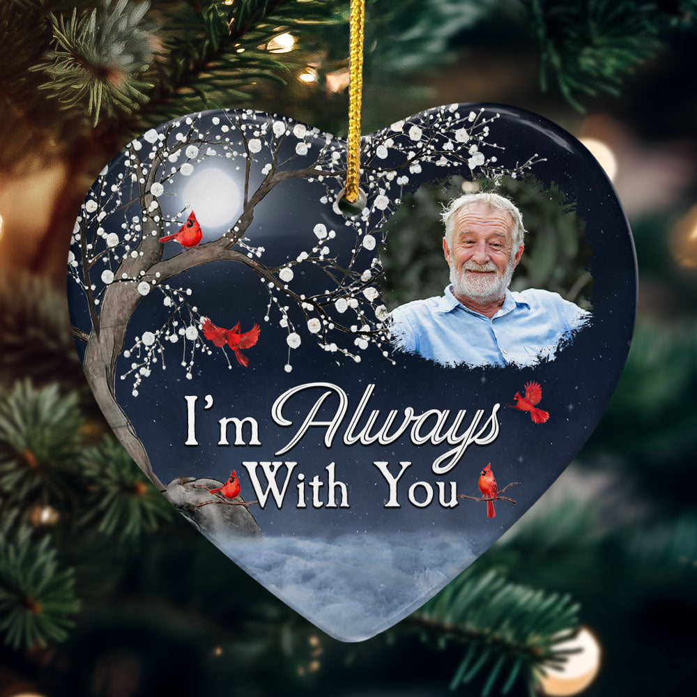 Personalized Memorial For Loved One Ornament: 'I'm Always With You' Keepsake for Lost Loved Ones