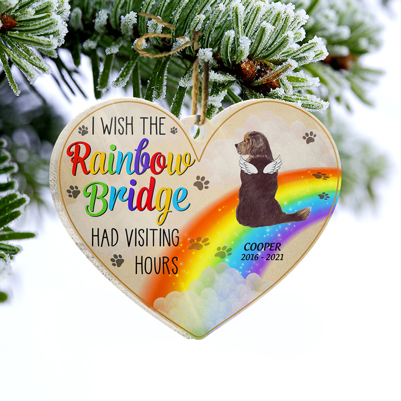 Personalized Dog Memorial For Loved One Ornament: "Rainbow Bridge Had Visiting Hours"