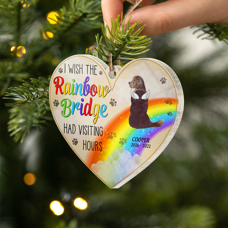 Personalized Dog Memorial For Loved One Ornament: "Rainbow Bridge Had Visiting Hours"