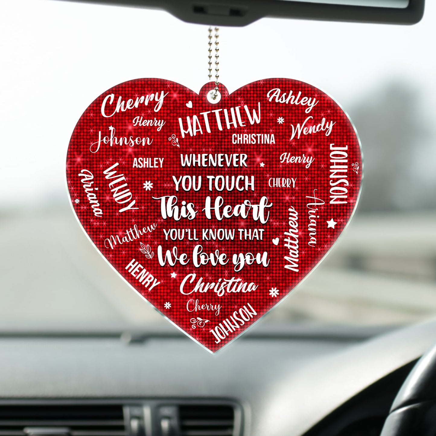 Heartfelt Personalized Car Hanger with Family Names - Whenever You Touch This Heart.
