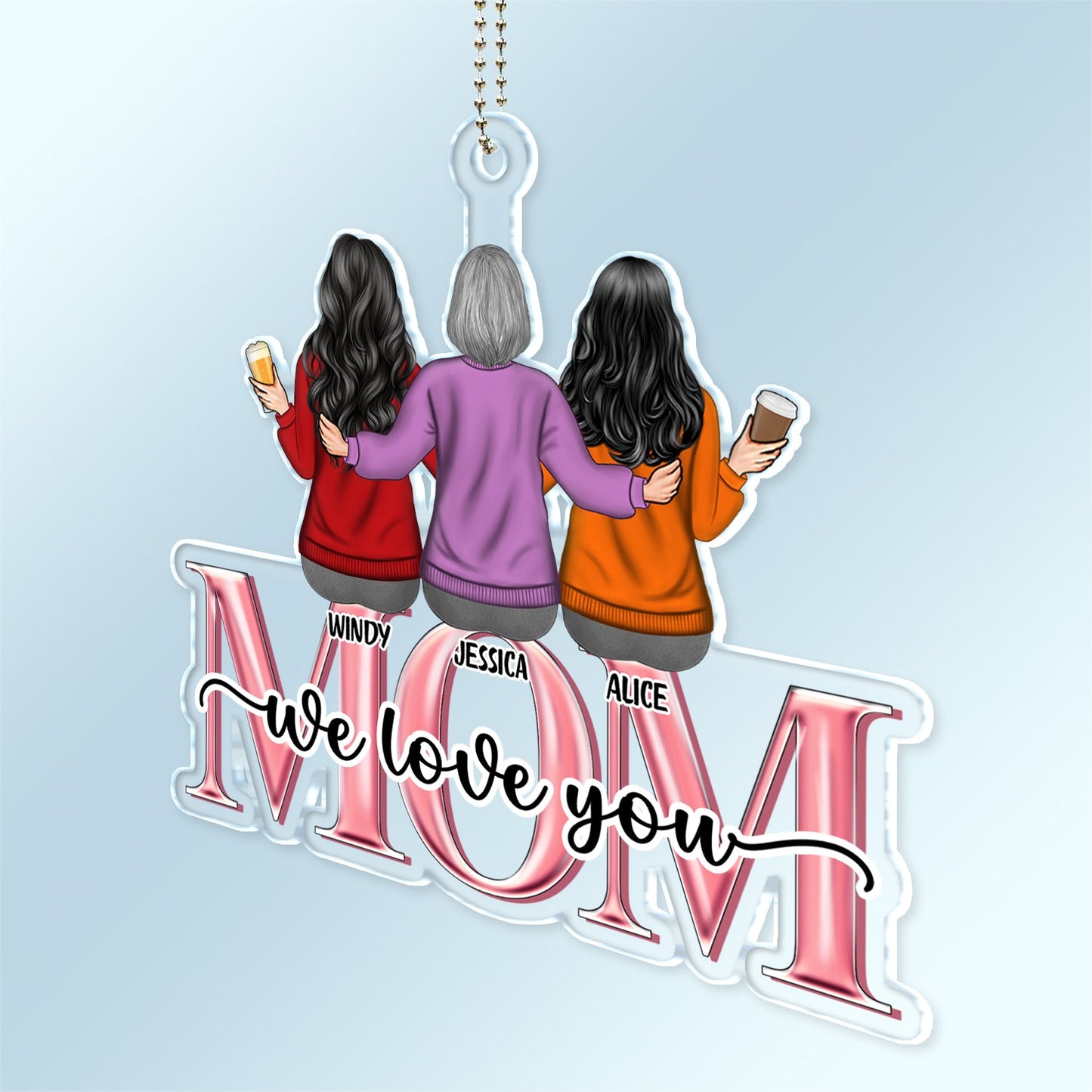 Custom 'Mom We Love You' Acrylic Car Hanger - Sentimental Gift