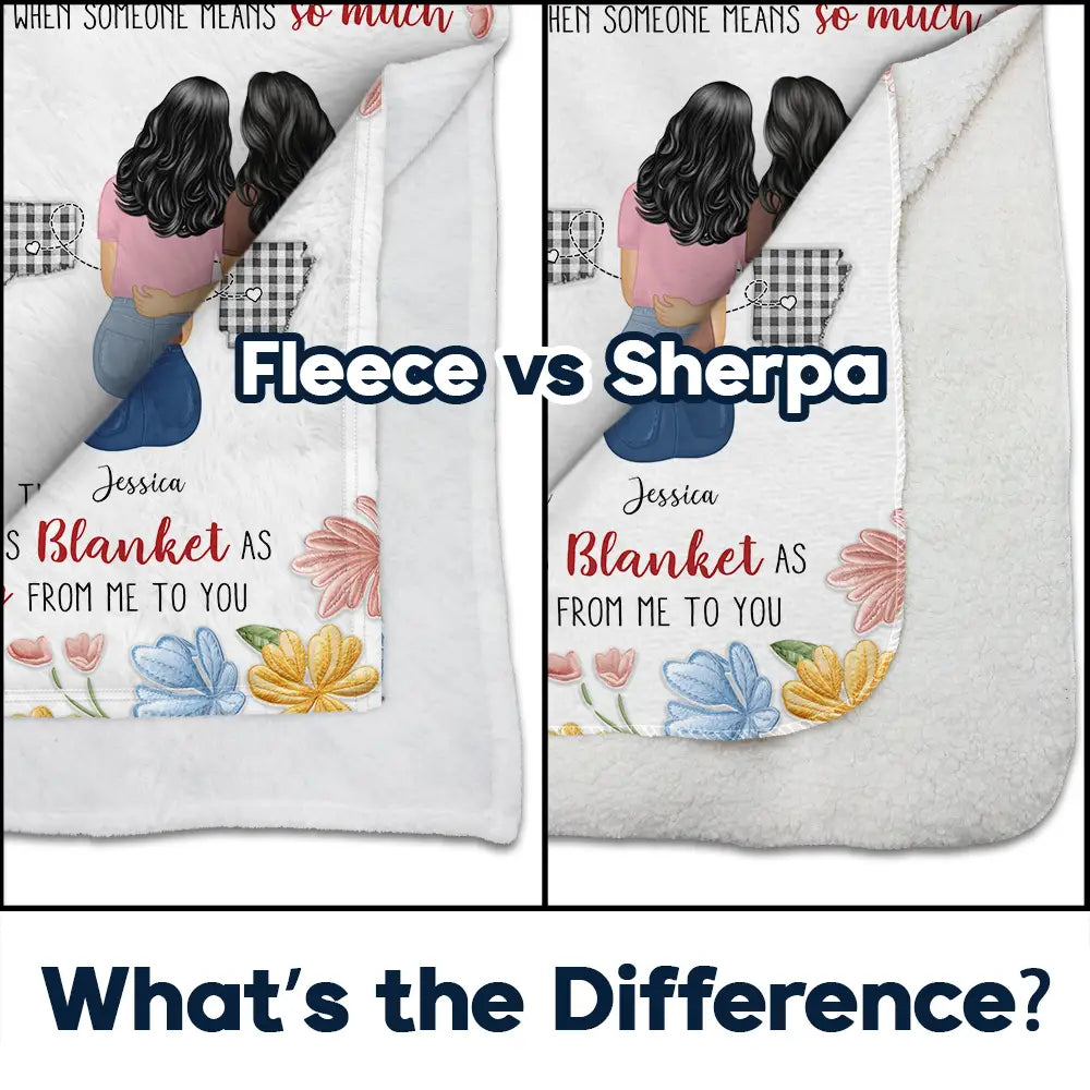 Gift For Bestie, Sisters - Distance Means So Little - Personalized Fleece Blanket, Sherpa Blanket