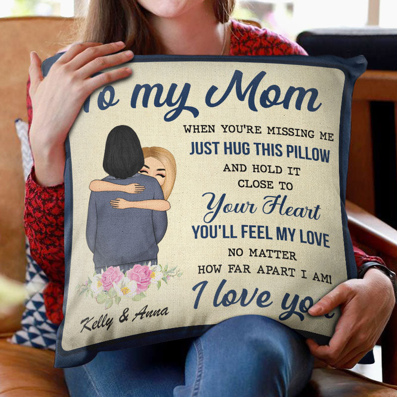 Personalized 'Hug This Pillow, Feel My Love' Comfort Gift for Mom & Grandma