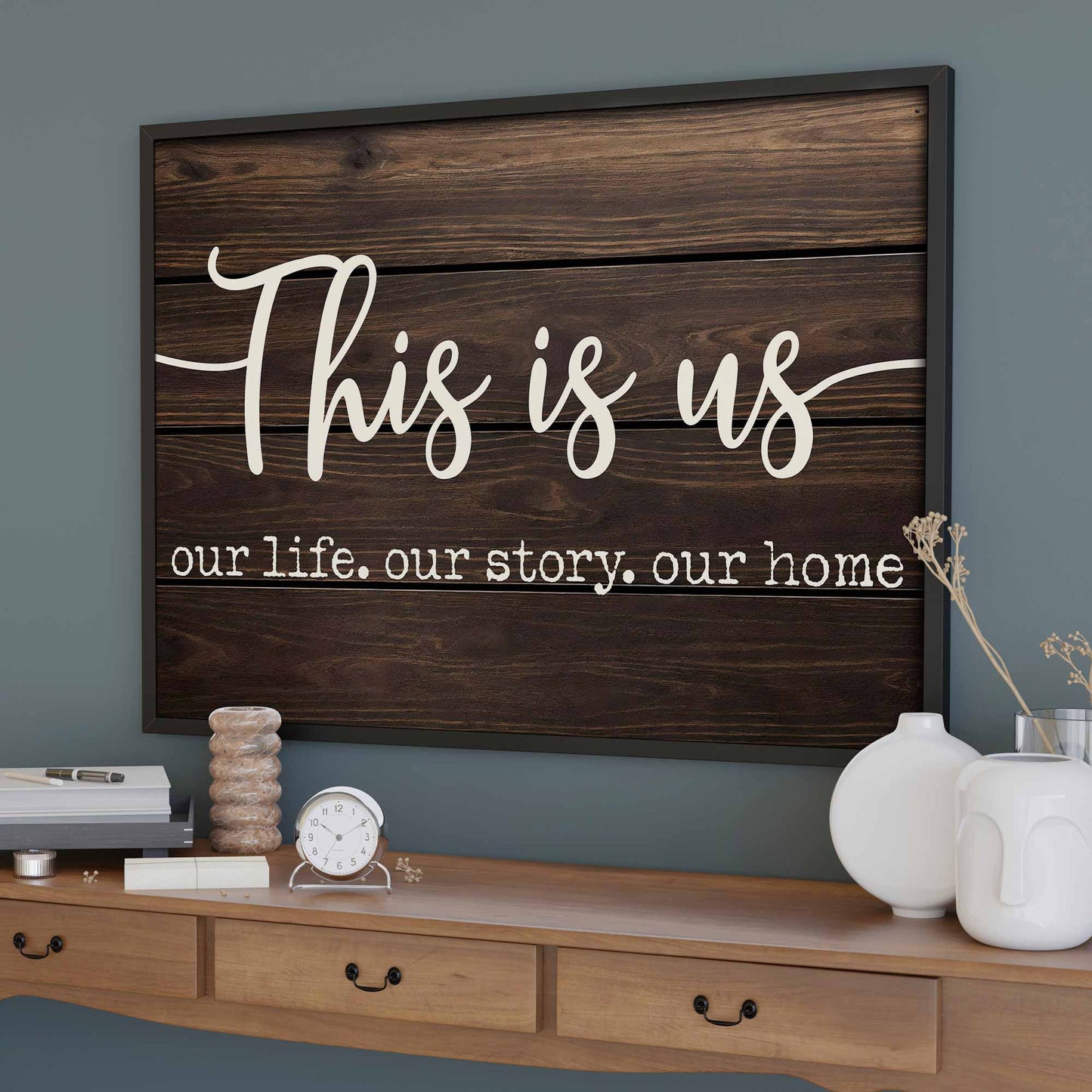 This Is Us Our Life Our Story Our Home Poster