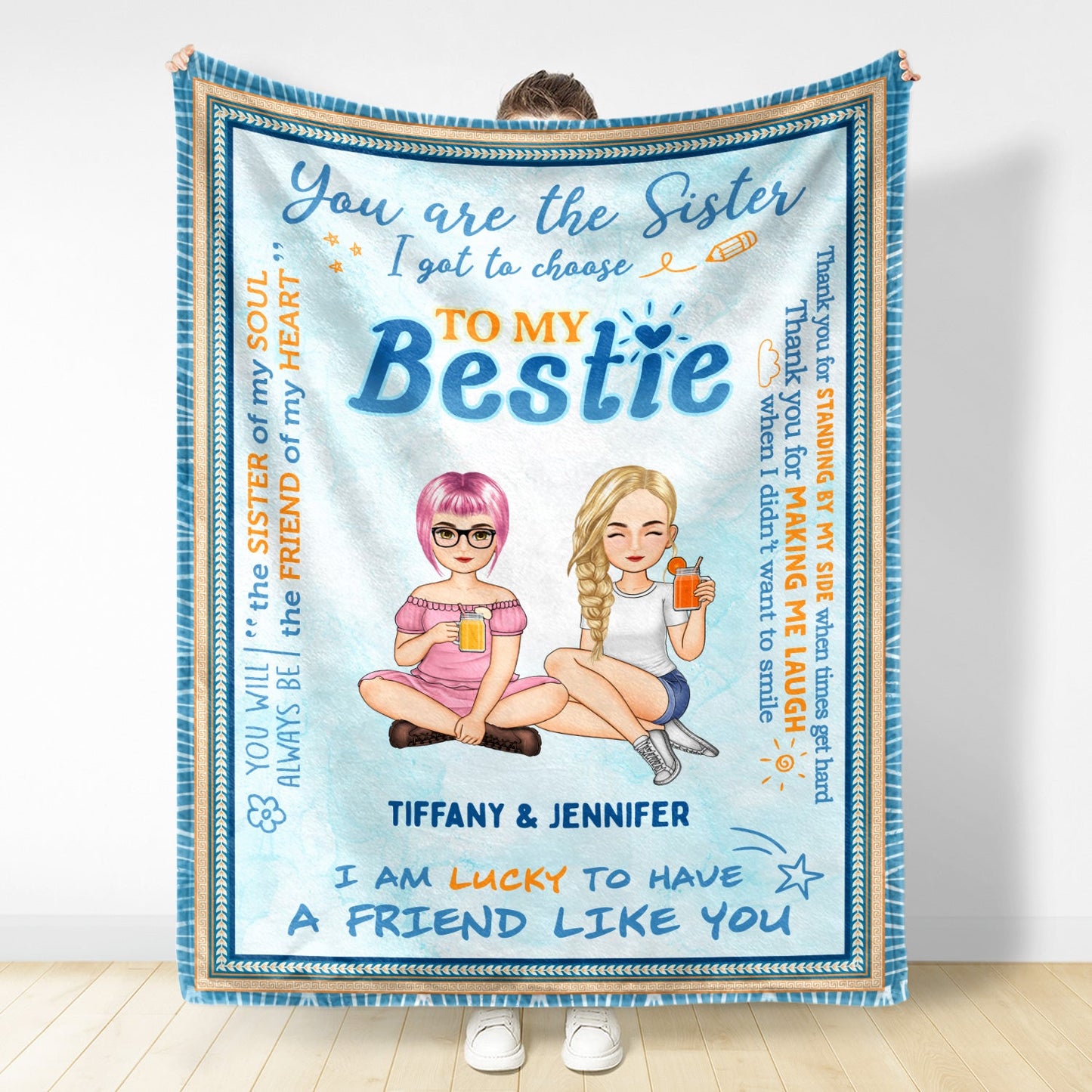 Custom Best Friend Blanket: "Sister I Got to Choose" - Personalized Gift