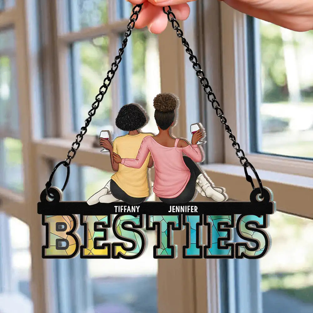 Personalized "BESTIES" Suncatcher Ornament - Custom Gift for Best Friends & Sisters