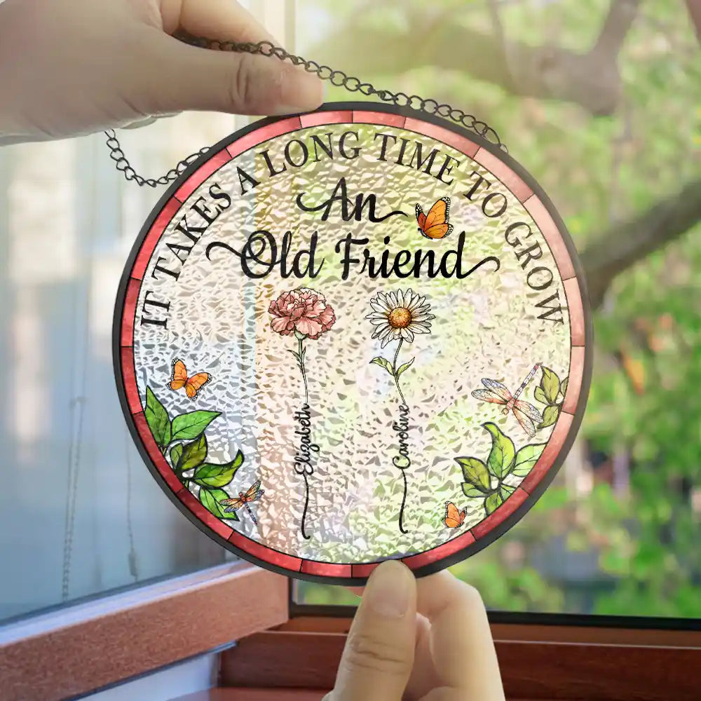 Gift For Bestie,Love,Christmas - Birth Flower Grow An Old Friend - Personalized Stained Glass Window Hanging Suncatcher