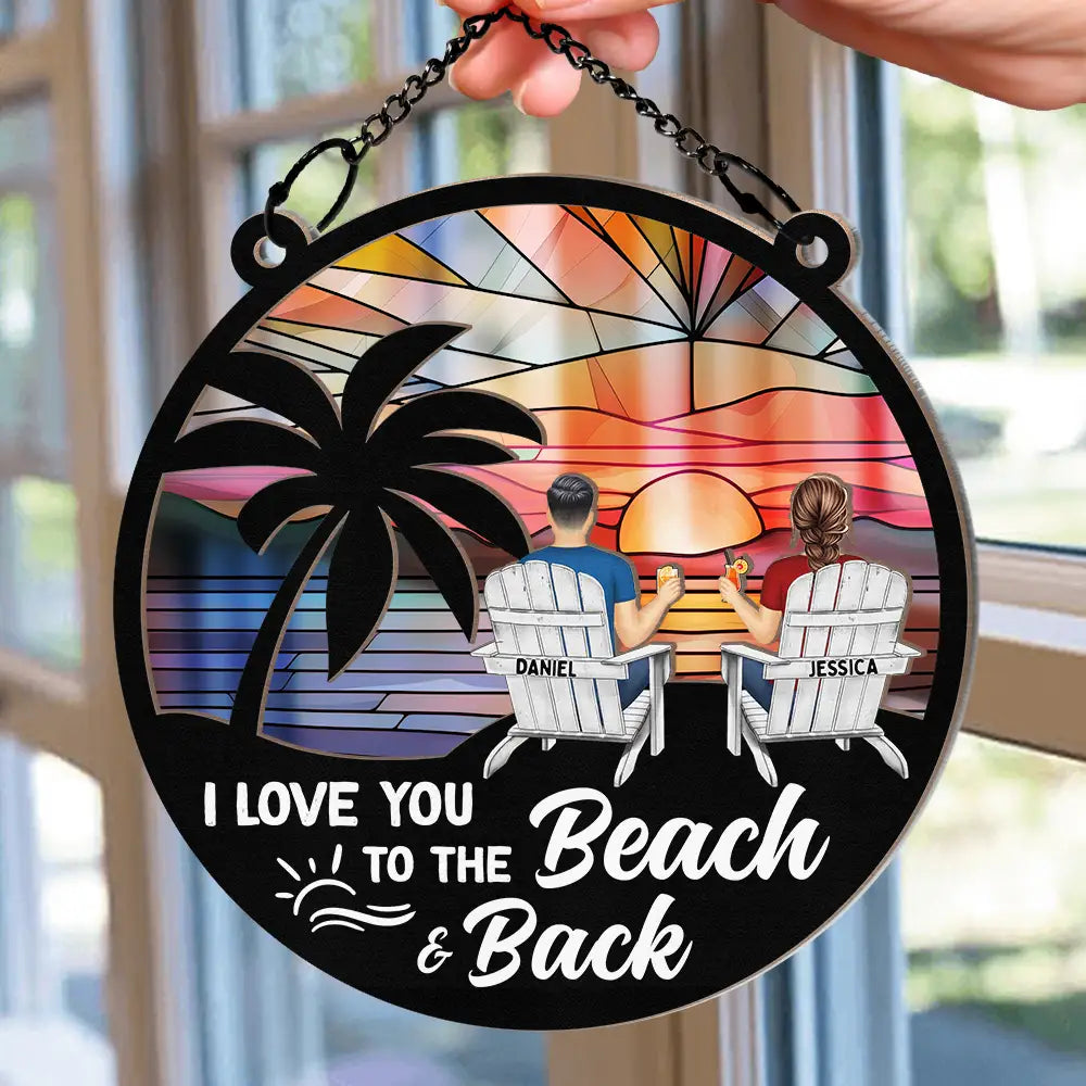 Heartfelt Personalized Suncatcher for Couples: 'Love You To The Beach & Back'