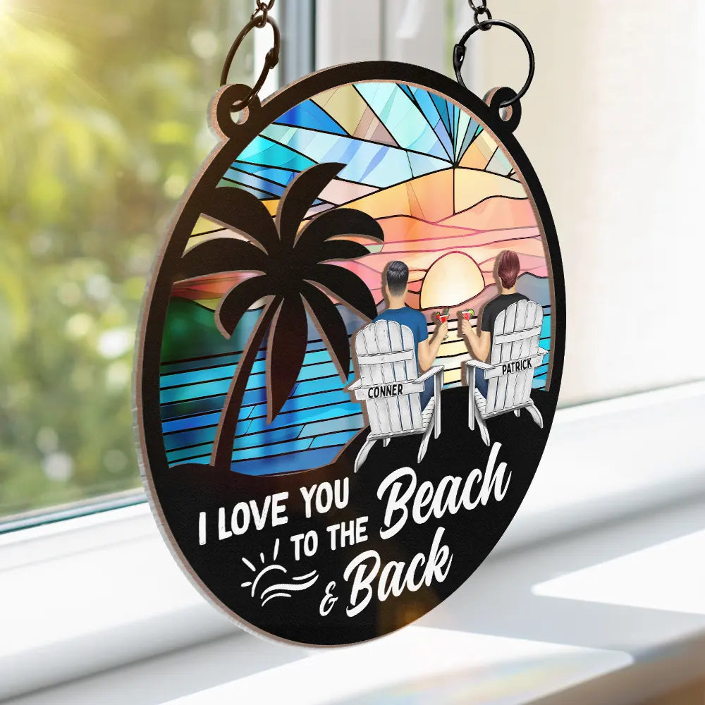 Heartfelt Personalized Suncatcher for Couples: 'Love You To The Beach & Back'