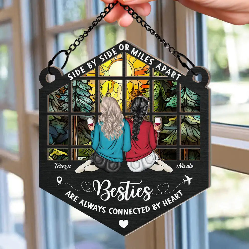 Personalized Sister Suncatcher Ornament: "Side By Side or Miles Apart" Keepsake