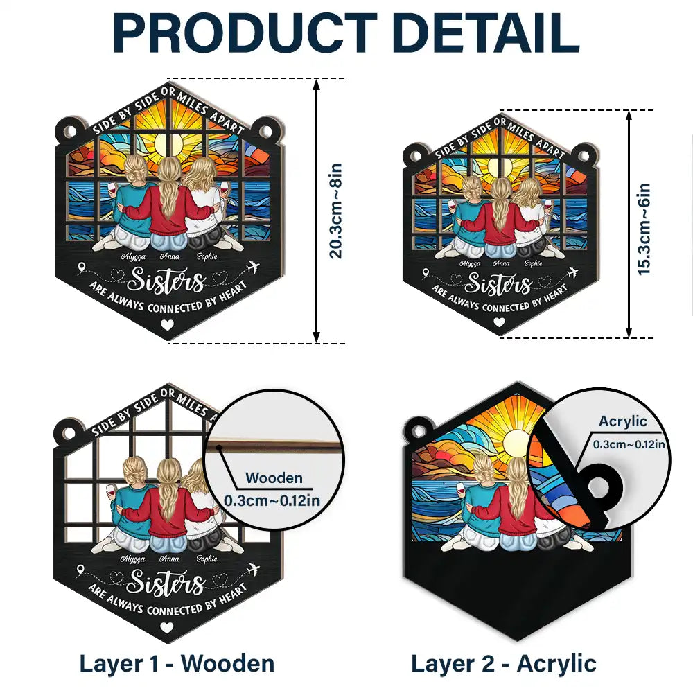 Personalized Sister Suncatcher Ornament: "Side By Side or Miles Apart" Keepsake