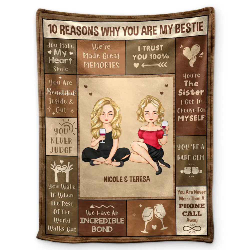 10 REASONS WHY YOU ARE MY BESTIE - Personalized Blanket