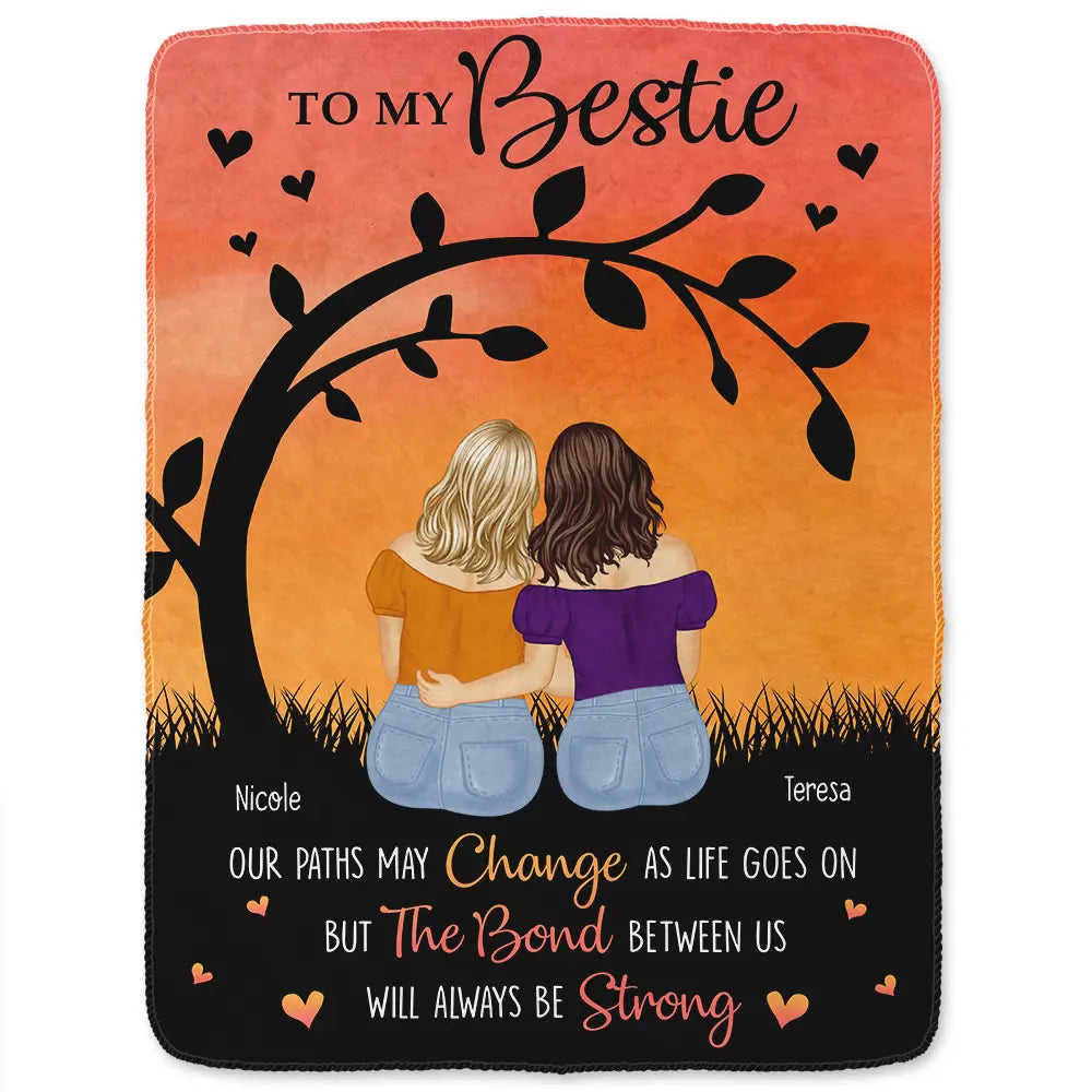 Gift For Sisters, Gift For Bestie - Sisters Besties Our Path May Change - Personalized Fleece Blanket, Sherpa Blanket