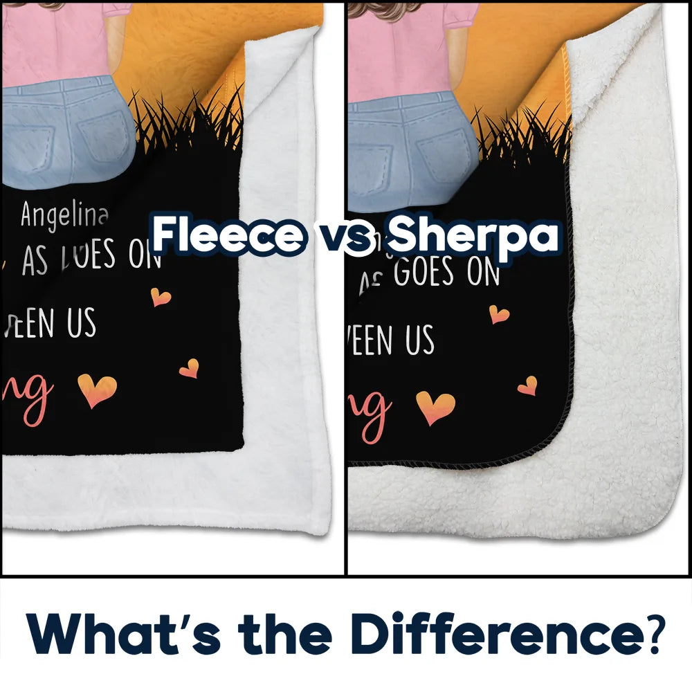 Gift For Sisters, Gift For Bestie - Sisters Besties Our Path May Change - Personalized Fleece Blanket, Sherpa Blanket