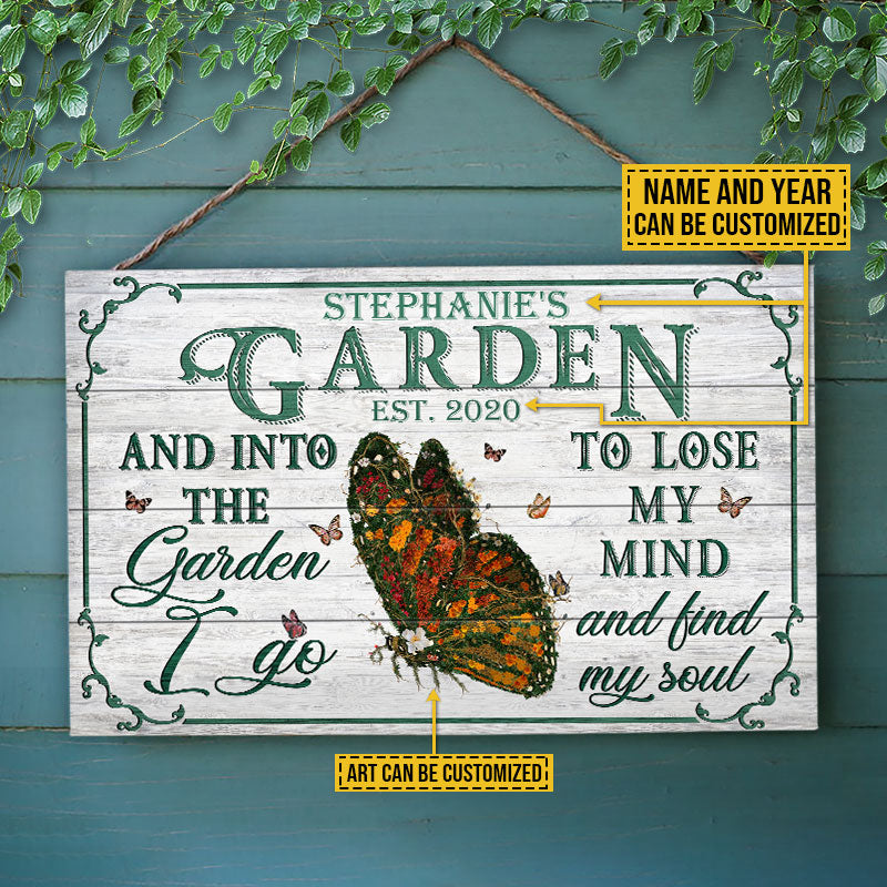 Personalized Garden Wood Sign: 'Into The Garden I Go, Find My Soul'