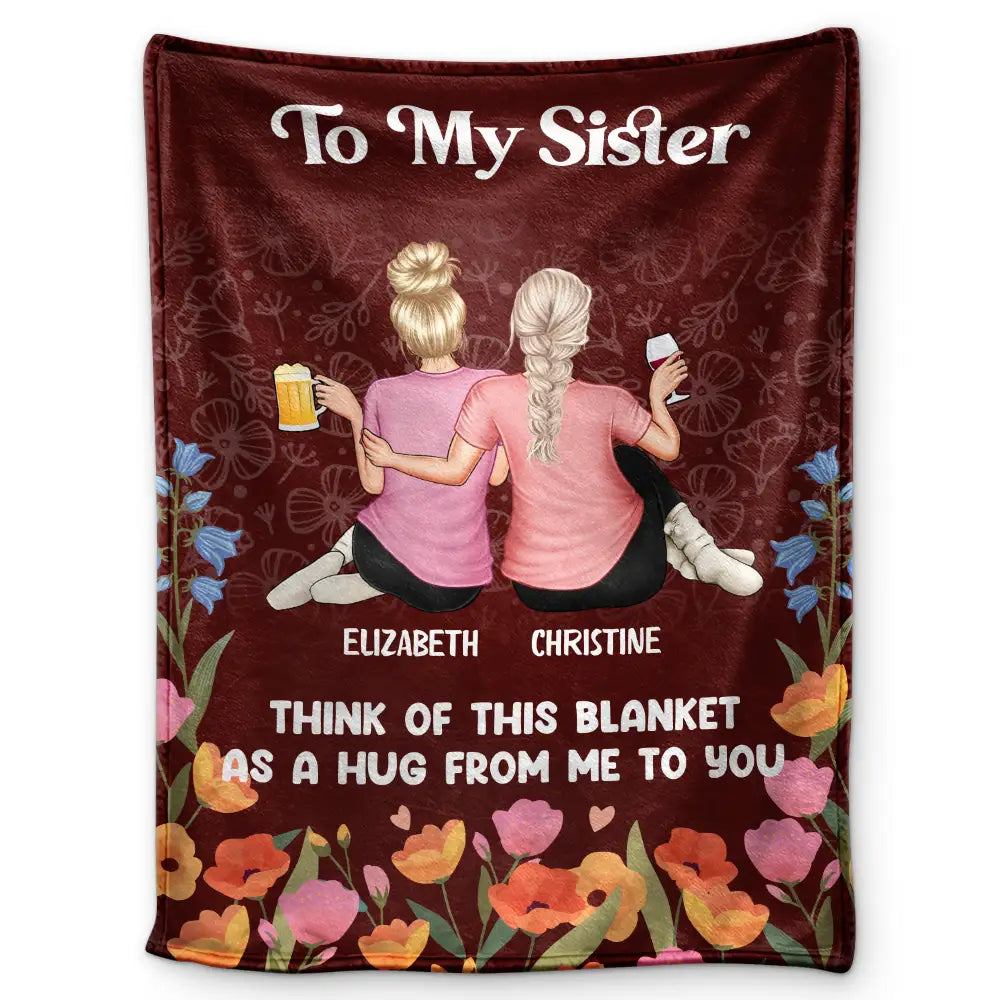 Heartfelt Personalized Sister Blanket - 'A Hug From Me To You' Gift