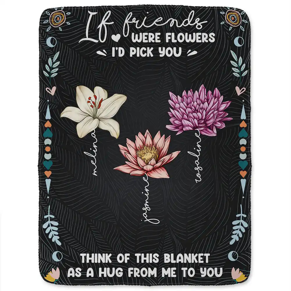 Personalized 'If Sisters Were Flowers' Blanket - A Heartfelt Hug Gift for Sisters