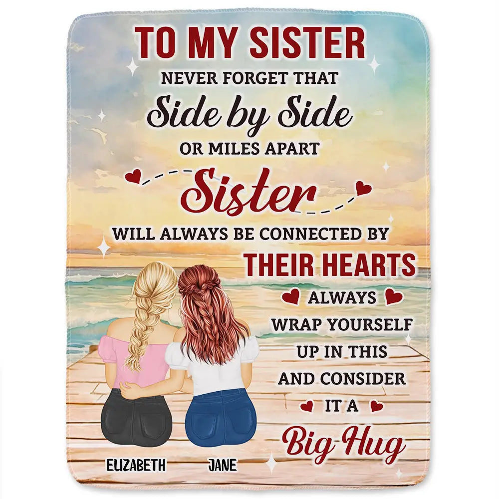 Gift For Sisters - Sister Wrap Yourself Up In This And Consider It A Big Hug - Personalized Fleece Blanket, Sherpa Blanket