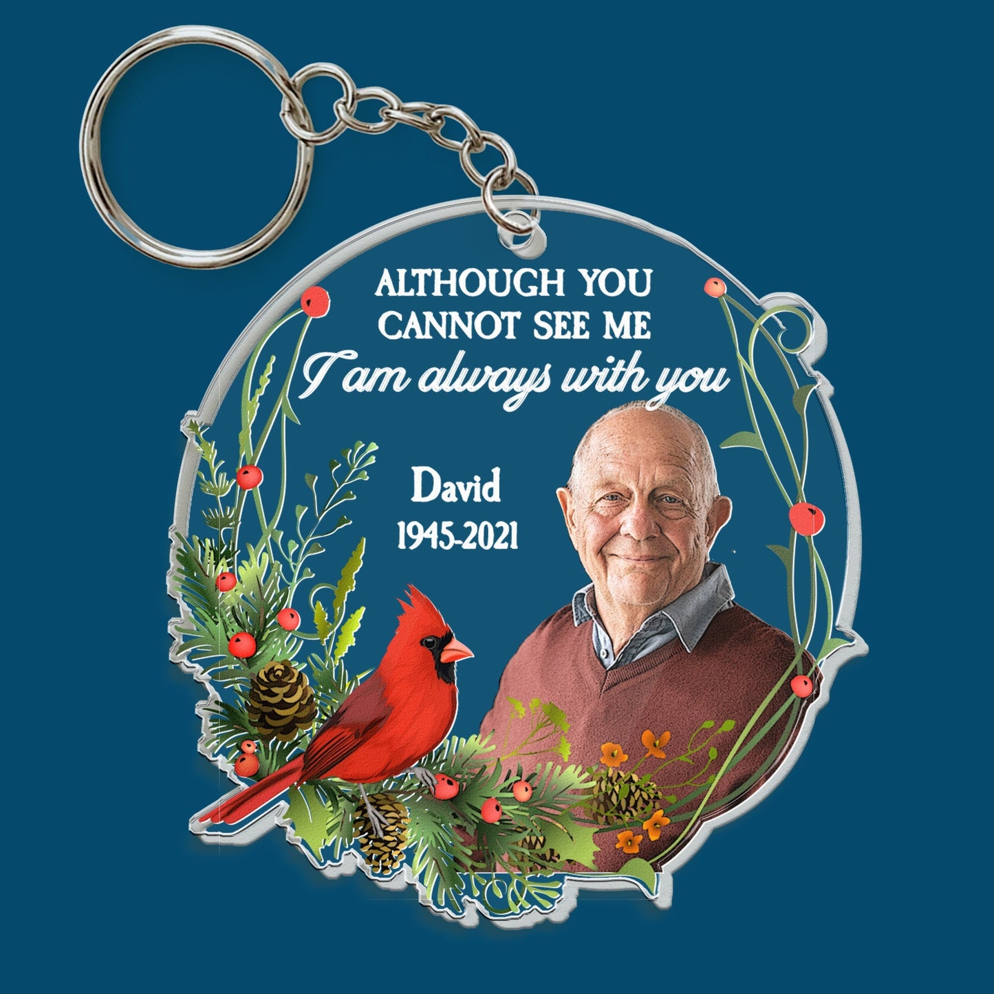 Custom Photo Memorial For Loved One Keychain: 'I Am Always With You' Keepsake Gift