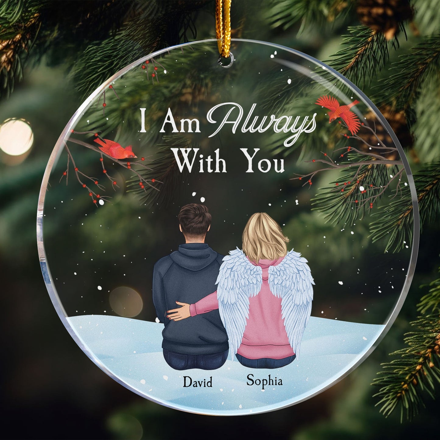 Custom 'I Am Always With You' Memorial For Loved One Ornament - Heartfelt Remembrance Gift