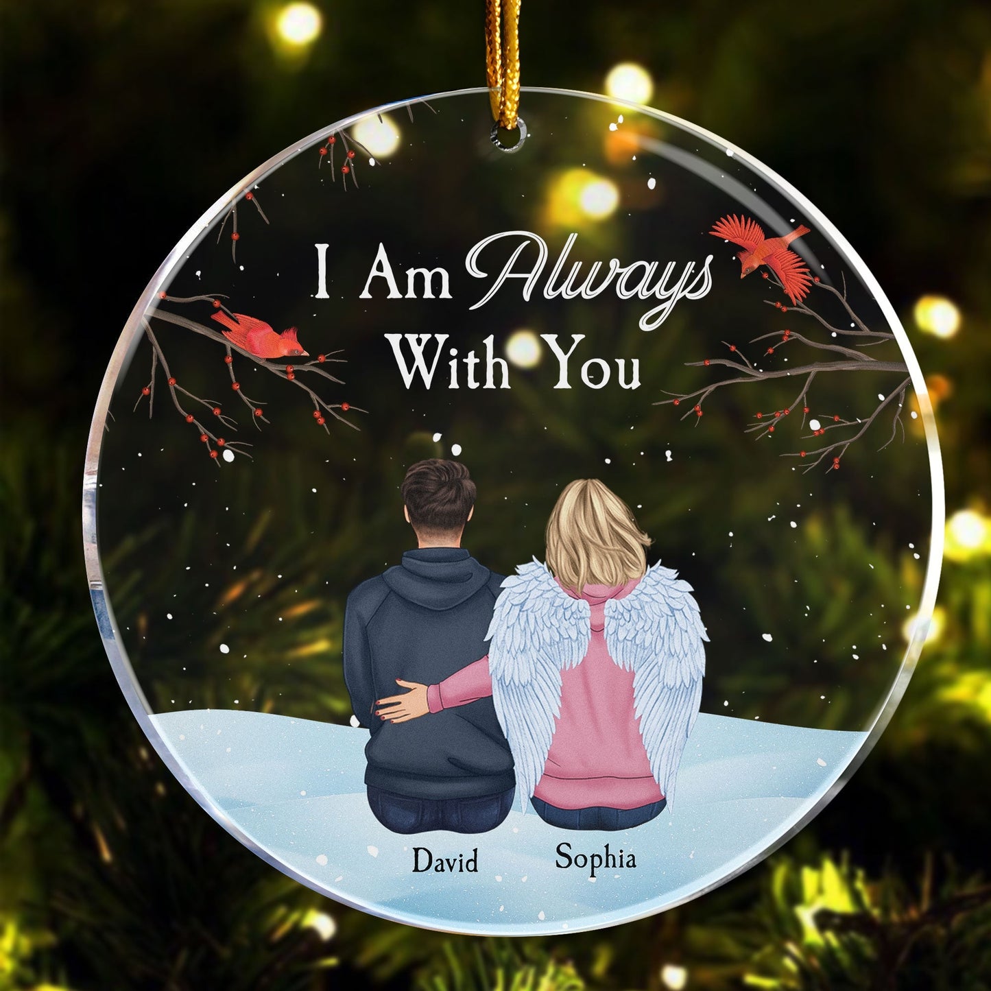 Custom 'I Am Always With You' Memorial For Loved One Ornament - Heartfelt Remembrance Gift