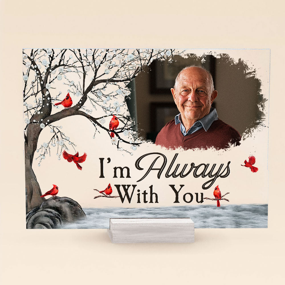 Custom Memorial Photo Plaque: 'I'm Always With You' Cardinal Keepsake