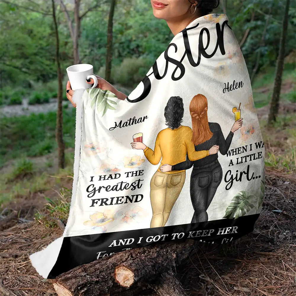 Gift For Bestie, Gift For Sisters - To My Sister Keep You For The Rest Of My Life - Personalized Fleece Blanket, Sherpa Blanket