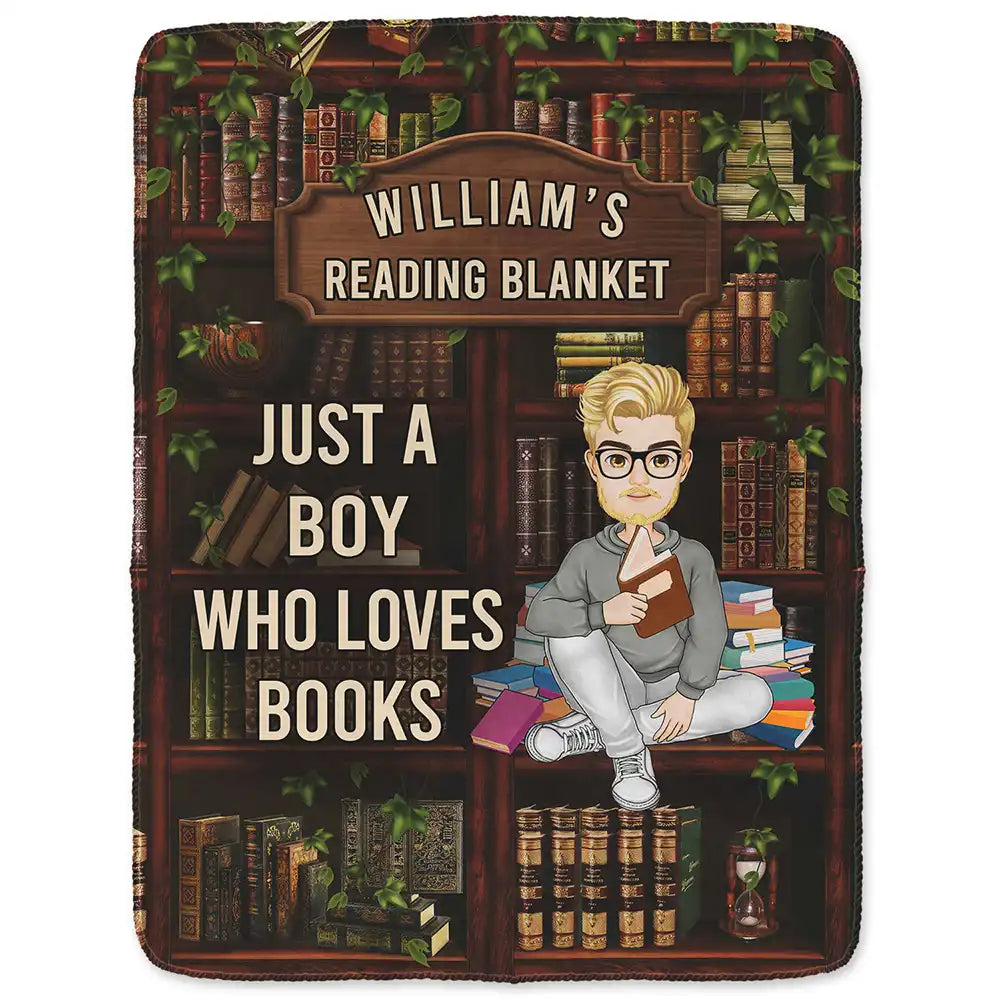 Gift For Yourself, Gift For Women, Gift For Men - Just A Girl Boy Who Loves Books - Personalized Fleece Blanket, Sherpa Blanket
