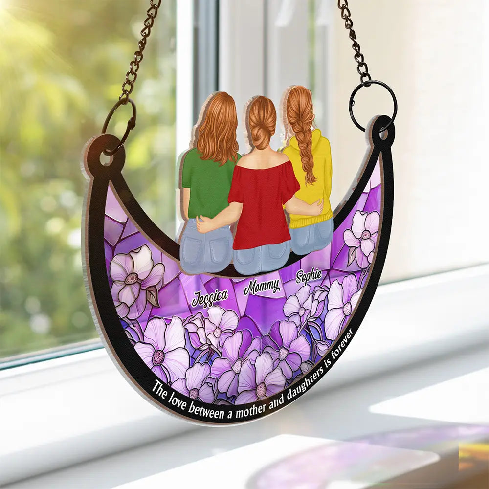 Gift For Mother, Mom - Daughters (Adult) - Love Between Mother & Daughter Is Forever - Personalized Window Hanging Suncatcher Ornament