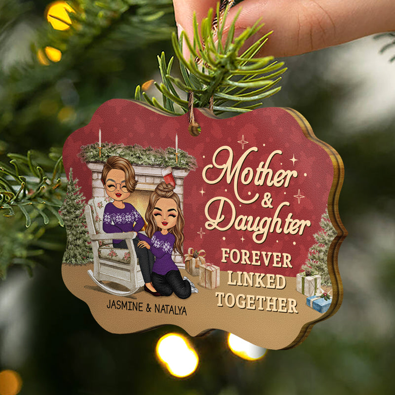 Personalized Mother Daughter Wooden Ornament - Forever Linked Together Christmas Keepsake