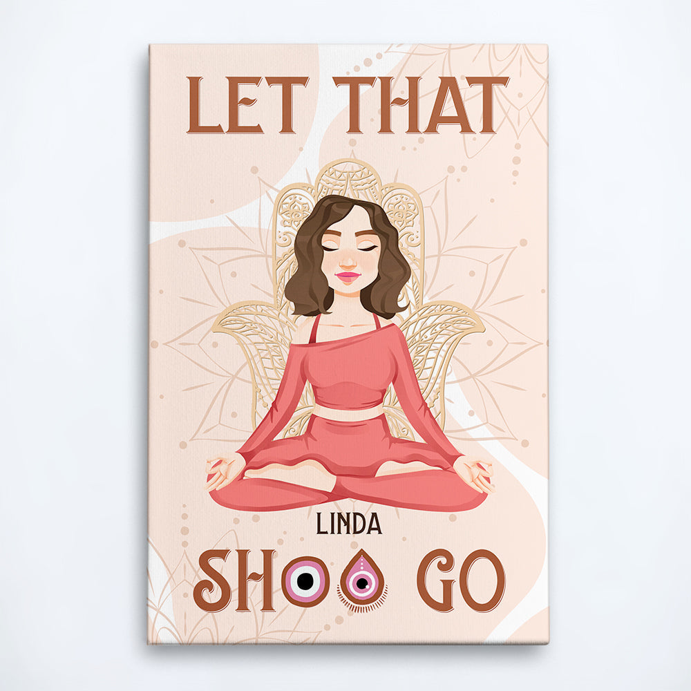 Personalized 'Let That Shit Go' Canvas - Empowering Yoga Gift for Her