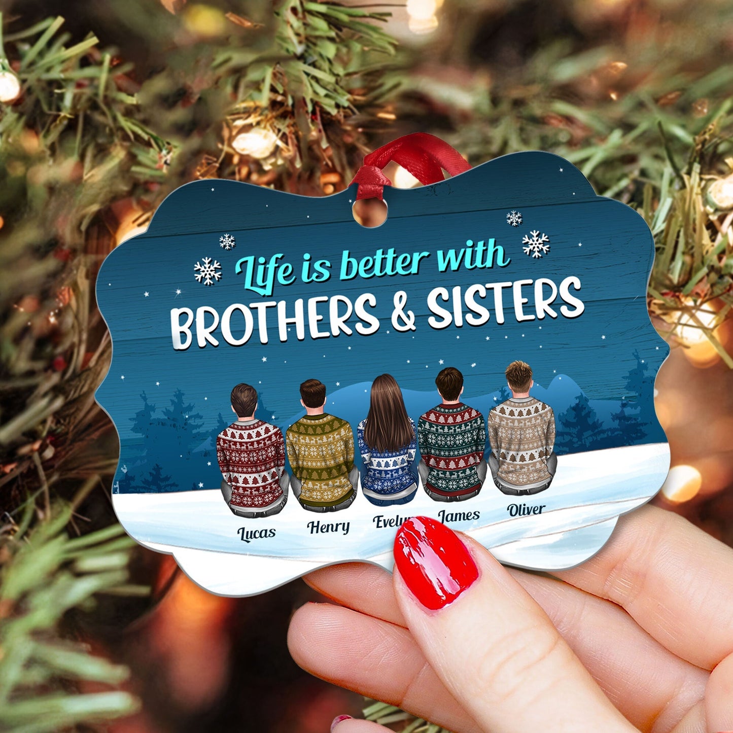 Custom 'Life is Better With Brothers & Sisters' Christmas Ornament