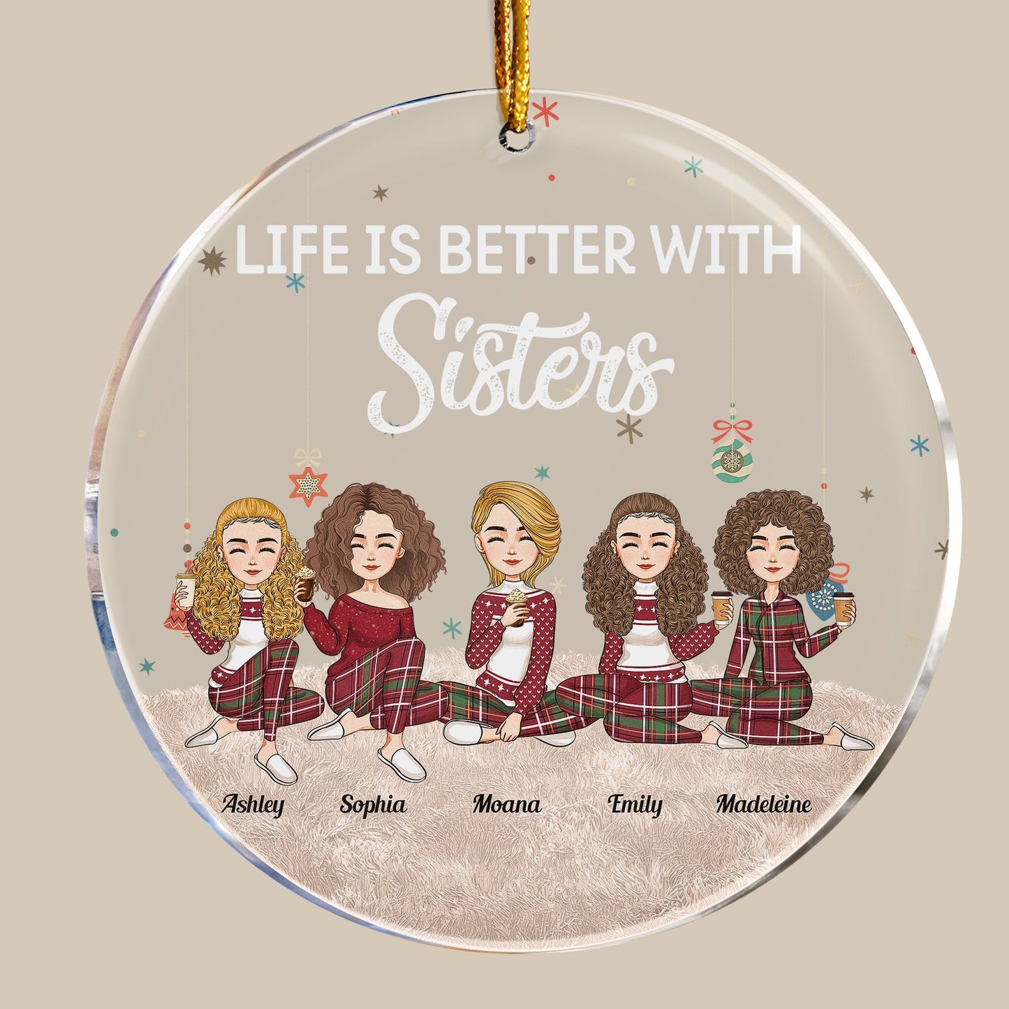 Personalized Sister Christmas Ornament: 'Life Is Better With Sisters' Keepsake