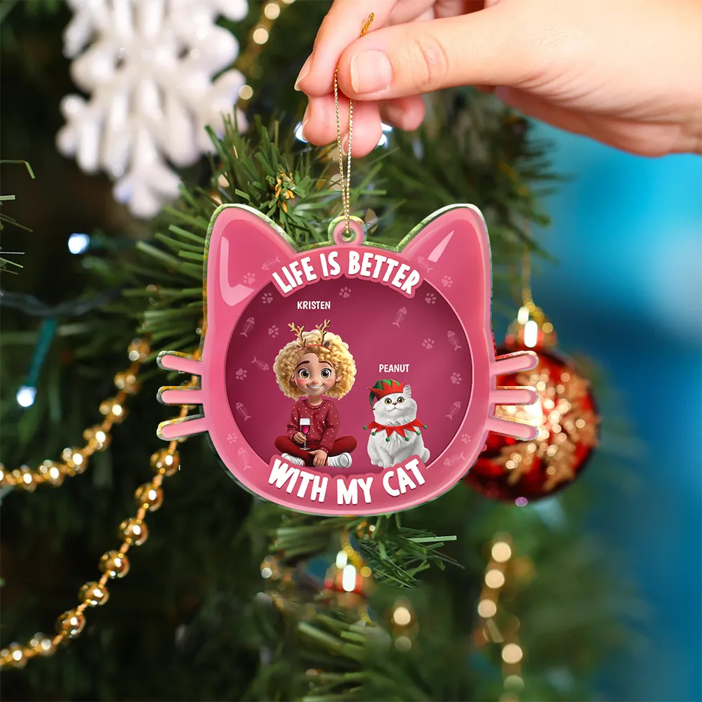 Cat Lovers,Cat Mom,Cat Dad,Gift For Women,Gift For Men,Christmas,Happy - Life Is Better With Cats 3D Effect - Personalized Custom Shaped Acrylic Ornament