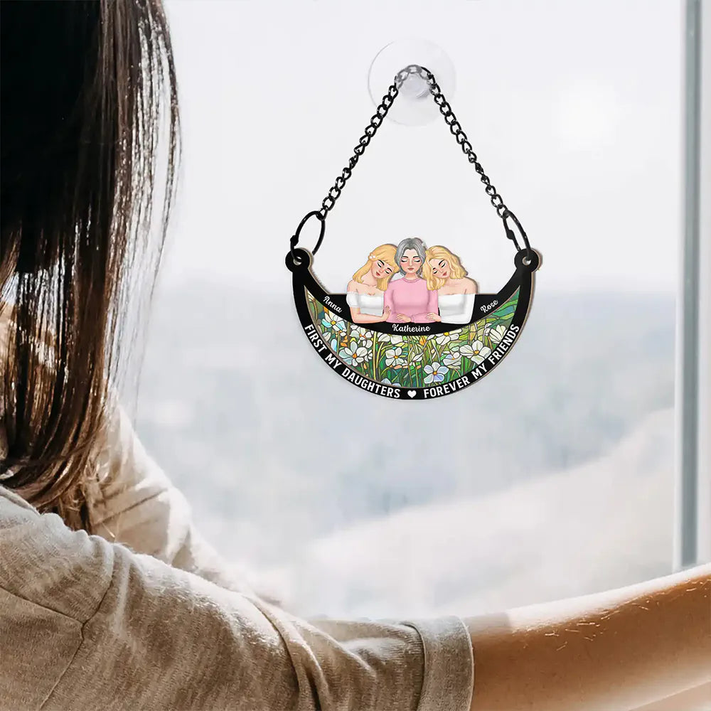 Mom - Daughters (Adult),Love - Moon First My Daughter Forever My Friend - Personalized Window Hanging Suncatcher Ornament