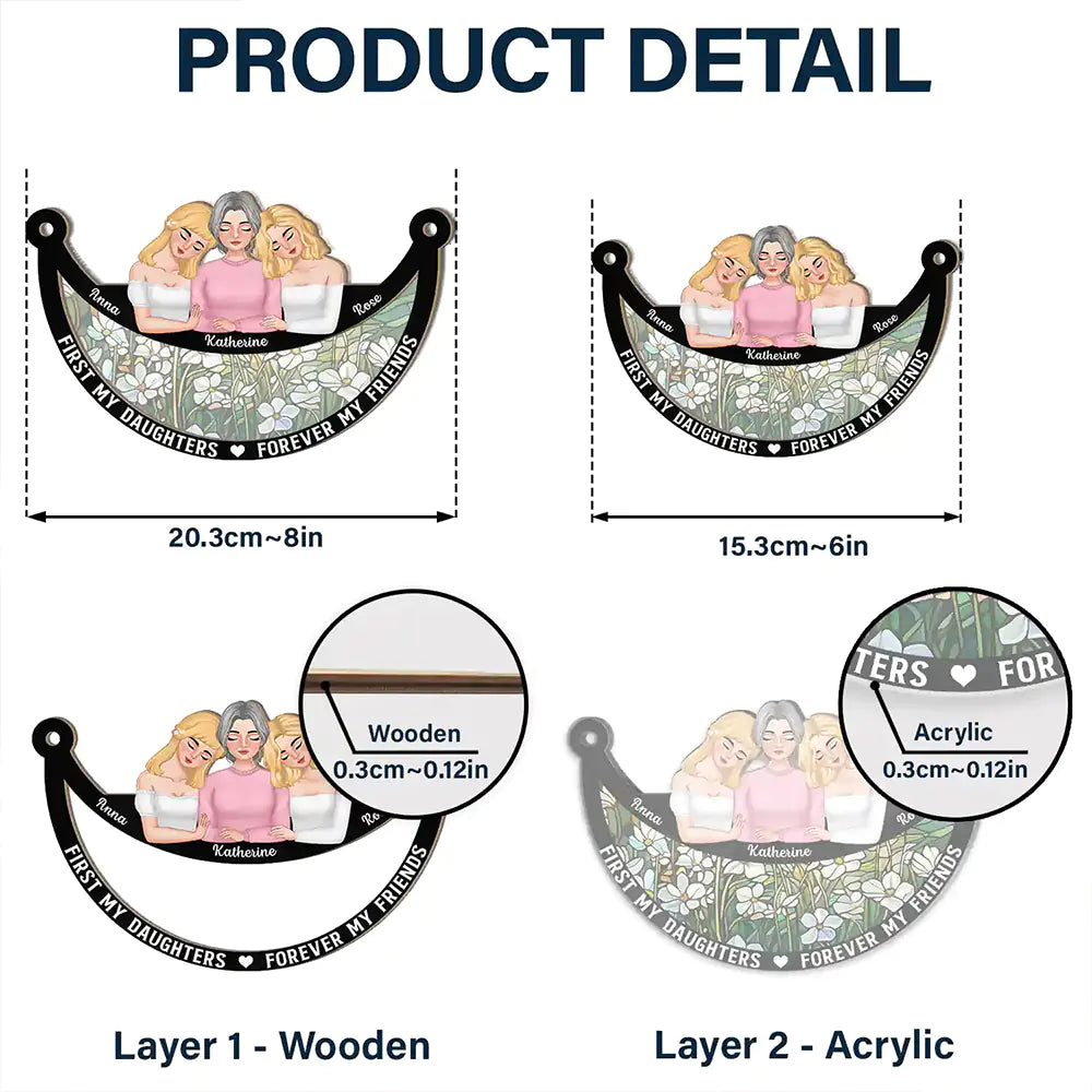 Mom - Daughters (Adult),Love - Moon First My Daughter Forever My Friend - Personalized Window Hanging Suncatcher Ornament