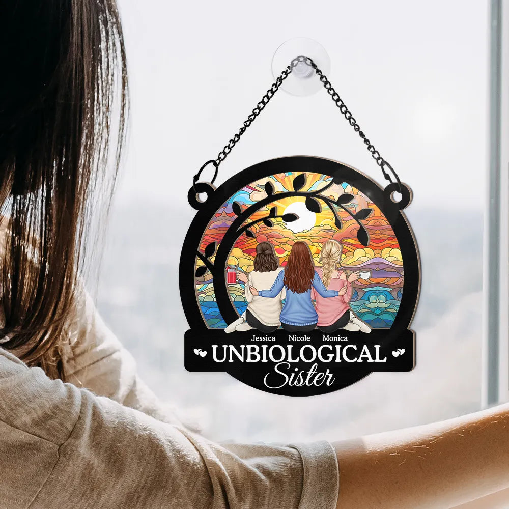 Heartfelt Personalized 'Unbiological Sister' Window Suncatcher Ornament