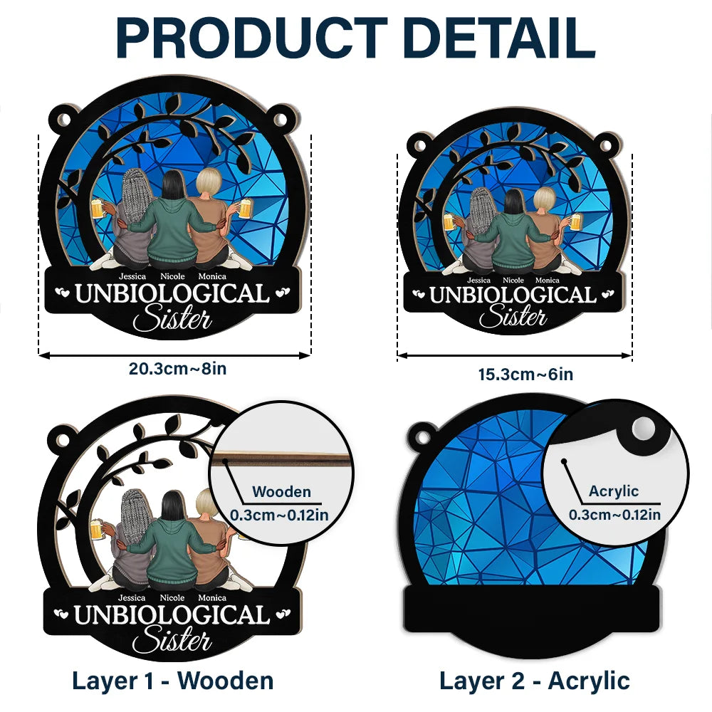 Heartfelt Personalized 'Unbiological Sister' Window Suncatcher Ornament