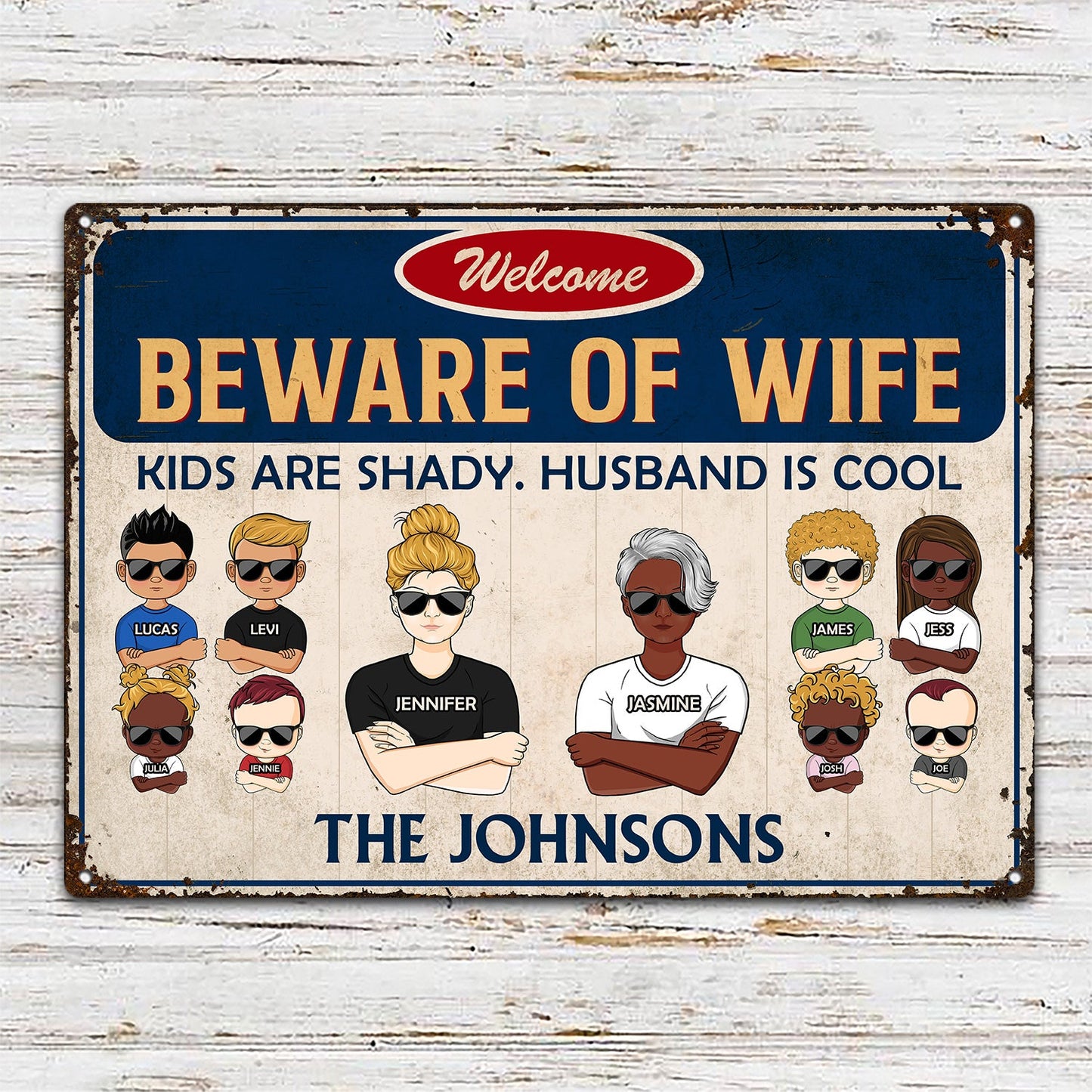 Personalized Funny Family Metal Sign - 'Beware of Wife, Kids Shady'
