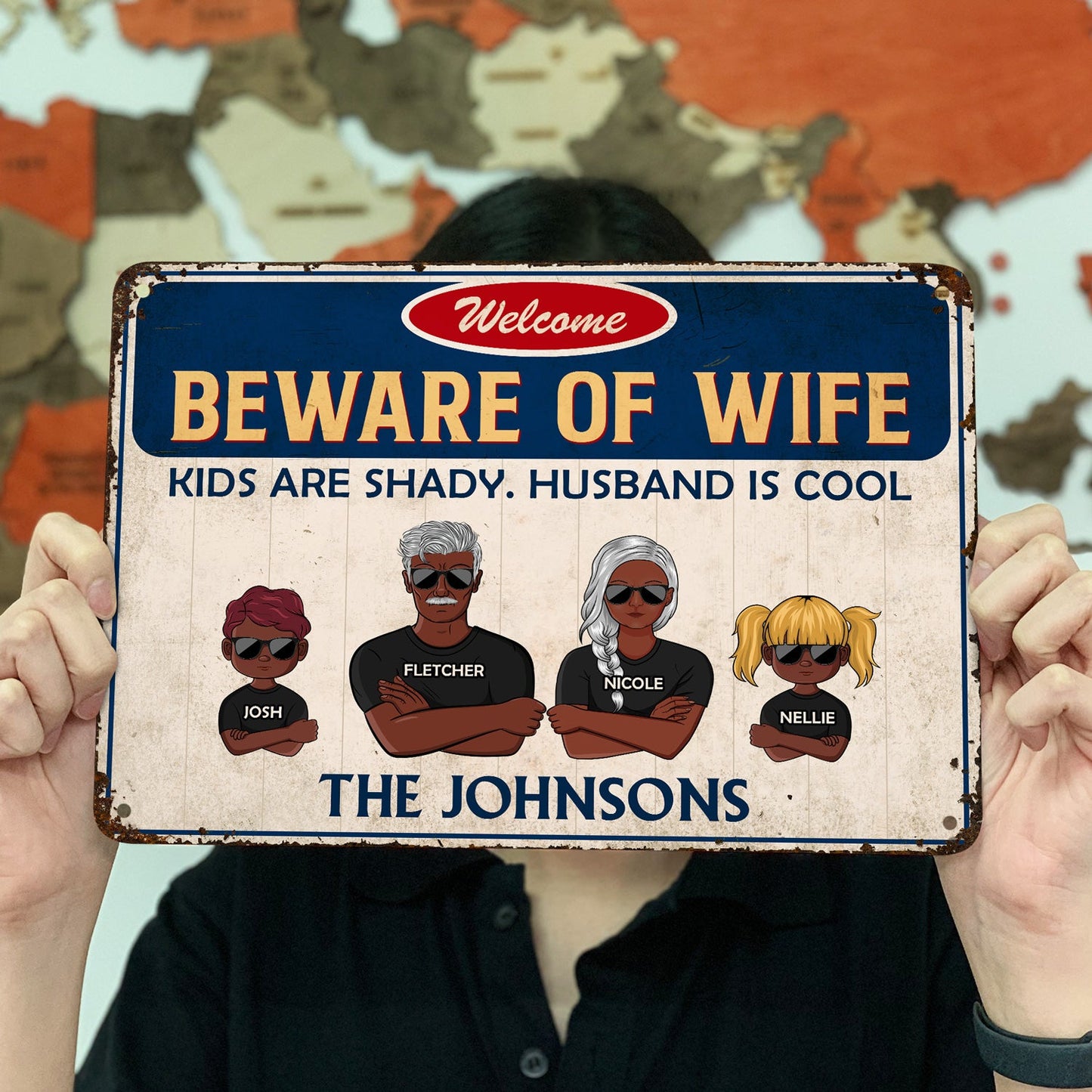 Personalized Funny Family Metal Sign - 'Beware of Wife, Kids Shady'