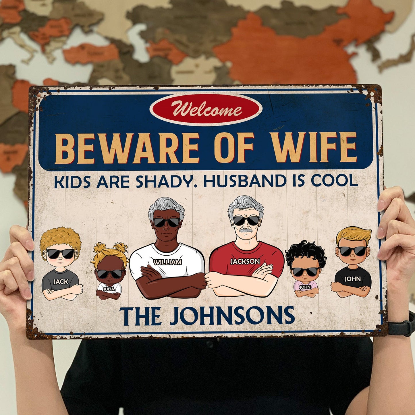 Personalized Funny Family Metal Sign - 'Beware of Wife, Kids Shady'