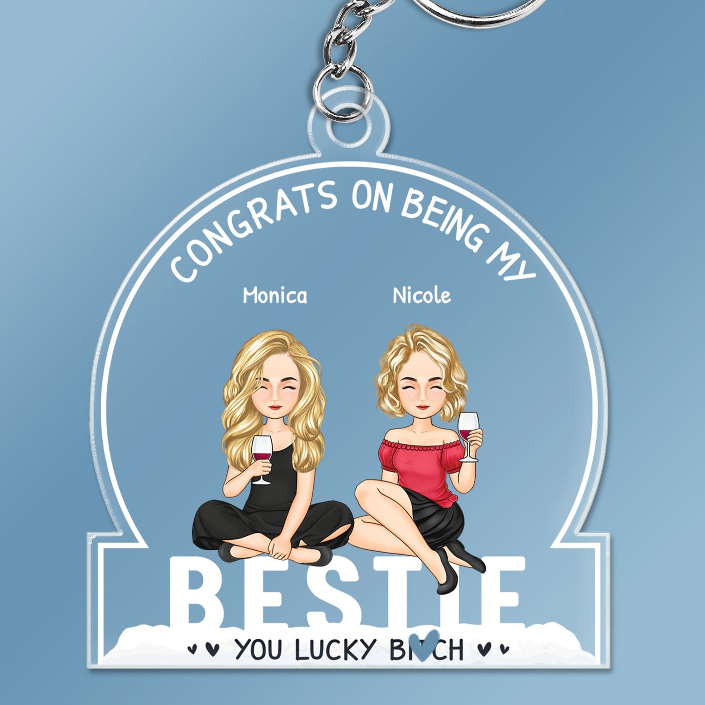 Personalized Best Friend Keychain - "Congrats On Being My Bestie" Funny Gift