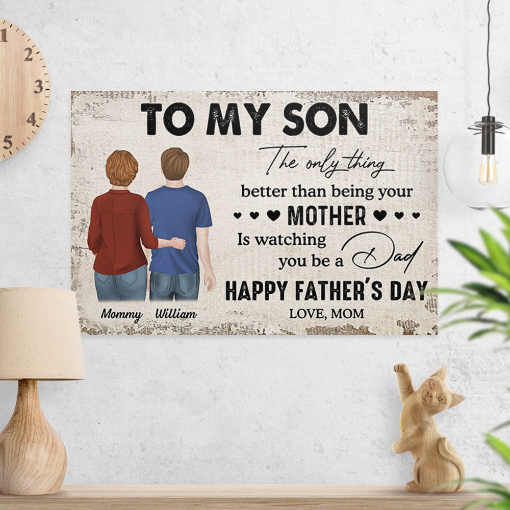 Custom 'Watching You Be A Dad' Canvas – Mother to Son Father's Day Gift